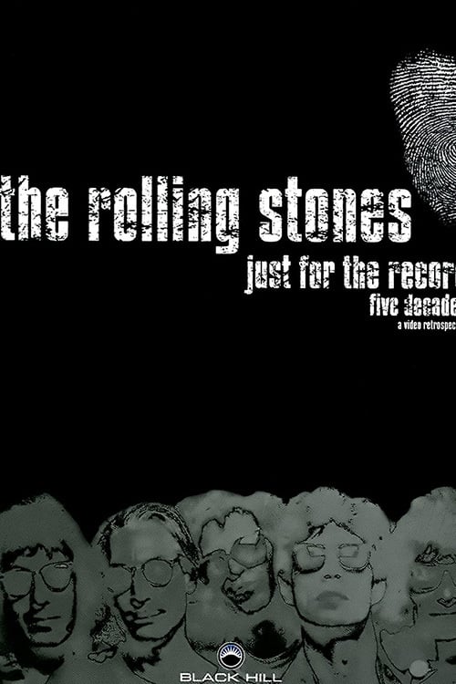 The Rolling Stones: Just for the Record - Movie Poster The Rolling Stones: Just for the Record - Movie Poster