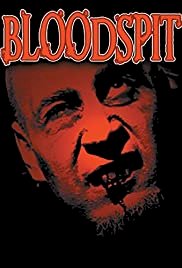 Bloodspit - Movie Poster Bloodspit - Movie Poster