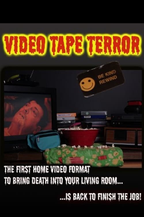Video Tape Terror - Movie Poster Video Tape Terror - Movie Poster