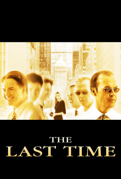 The Last Time - Movie Poster The Last Time - Movie Poster