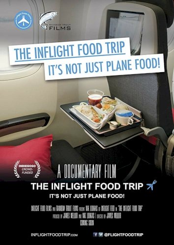 The Inflight Food Trip - Movie Poster The Inflight Food Trip - Movie Poster