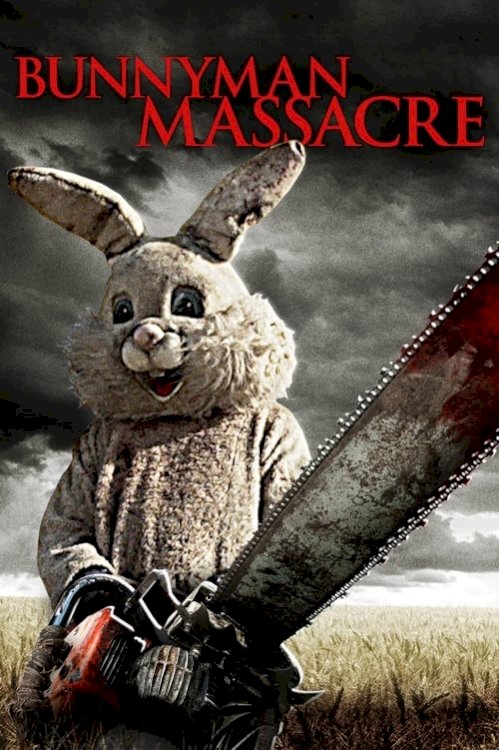 The Bunnyman Massacre - Movie Poster