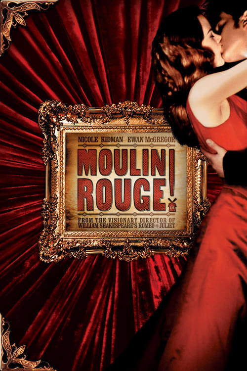 Moulin Rouge! - Movie Poster Moulin Rouge! - Movie Poster