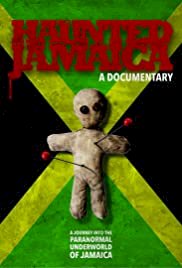 Haunted Jamaica - Movie Poster Haunted Jamaica - Movie Poster