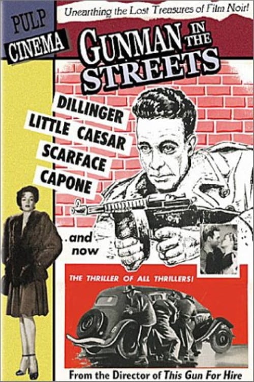 Gunman in the Streets - Movie Poster Gunman in the Streets - Movie Poster