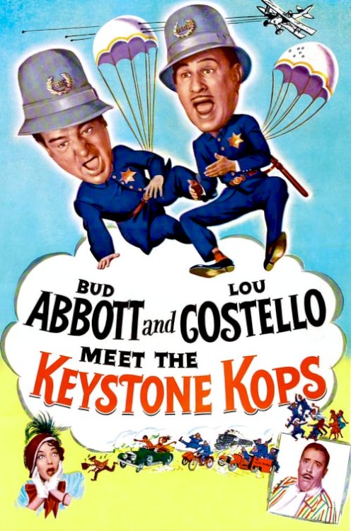 Abbott and Costello Meet the Keystone Kops - Movie Poster Abbott and Costello Meet the Keystone Kops - Movie Poster