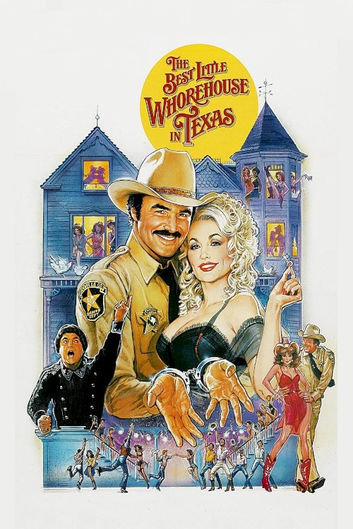 The Best Little Whorehouse in Texas - Movie Poster The Best Little Whorehouse in Texas - Movie Poster