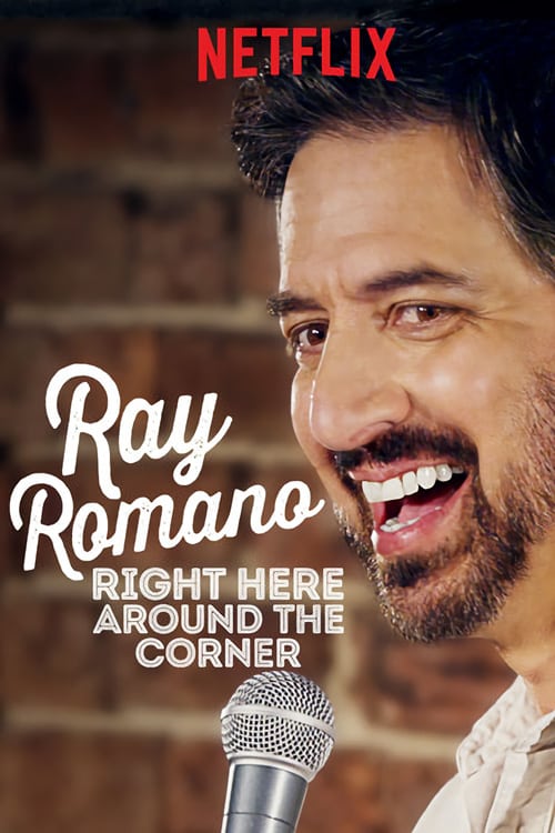 Ray Romano: Right Here, Around the Corner - Movie Poster Ray Romano: Right Here, Around the Corner - Movie Poster