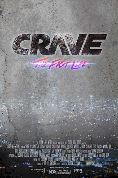 Crave: The Fast Life - Movie Poster Crave: The Fast Life - Movie Poster