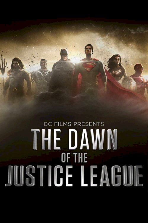 DC Films Presents Dawn of the Justice League - Movie Poster DC Films Presents Dawn of the Justice League - Movie Poster