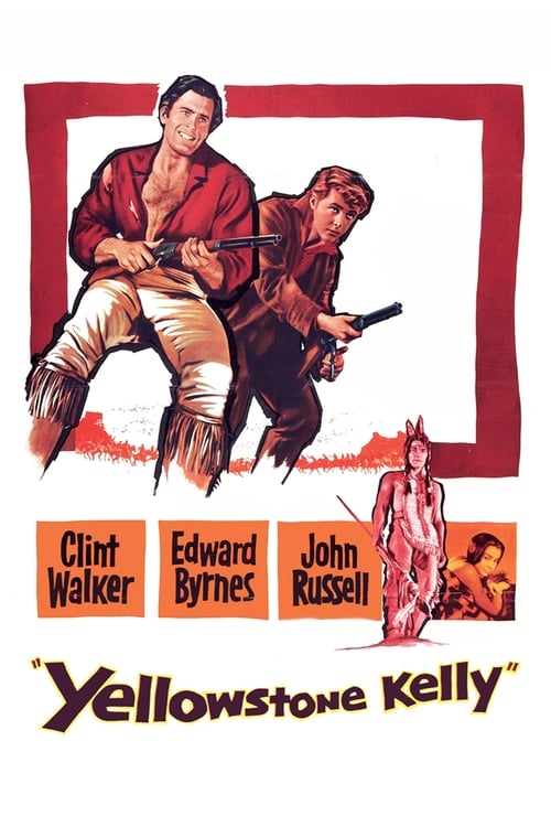 Yellowstone Kelly - Movie Poster Yellowstone Kelly - Movie Poster