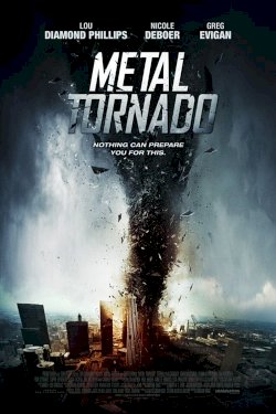 Metal Tornado - Movie Poster Metal Tornado - Movie Poster