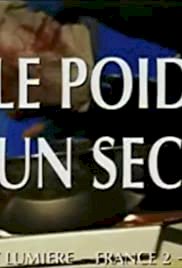 Le Poids d'un secret - Movie Poster Le Poids d'un secret - Movie Poster