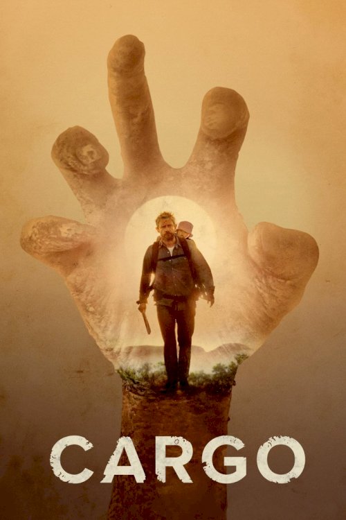 Cargo - Movie Poster Cargo - Movie Poster