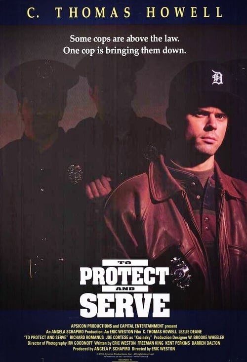 To Protect and Serve - Movie Poster To Protect and Serve - Movie Poster