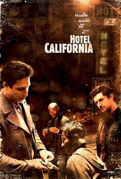Hotel California - Movie Poster