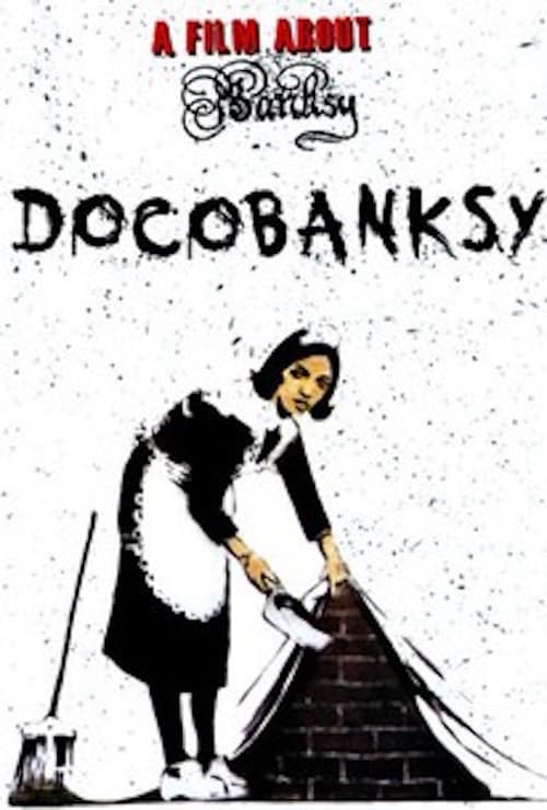 DocoBANKSY - Movie Poster DocoBANKSY - Movie Poster