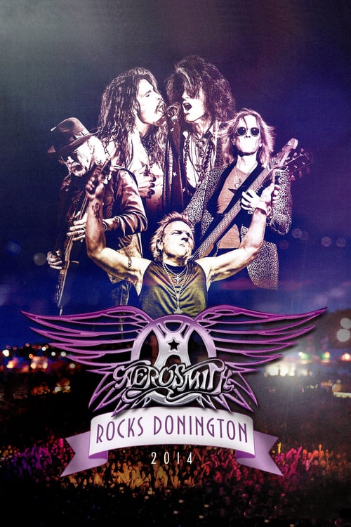 Aerosmith - Rocks Donington 2014 - Movie Poster Aerosmith - Rocks Donington 2014 - Movie Poster