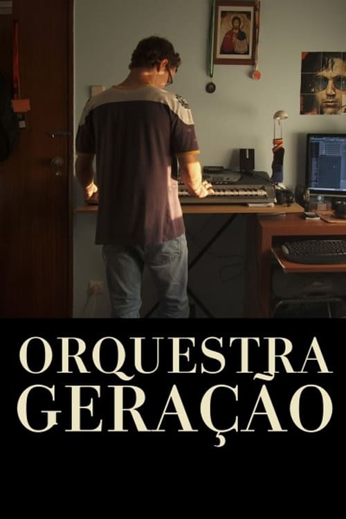 Orquestra Geração - Movie Poster Orquestra Geração - Movie Poster