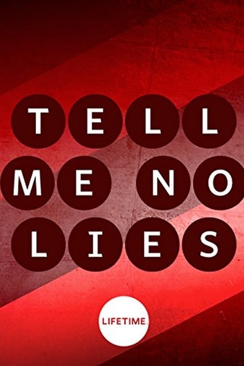 Tell Me No Lies - Movie Poster