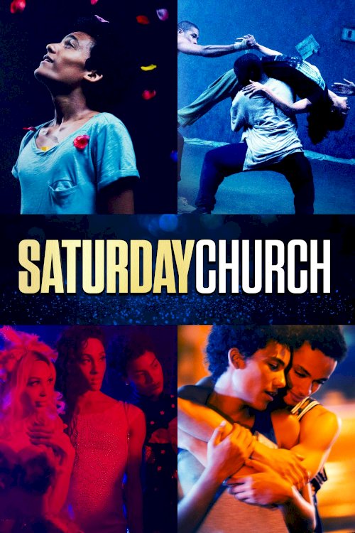 Saturday Church - Movie Poster Saturday Church - Movie Poster