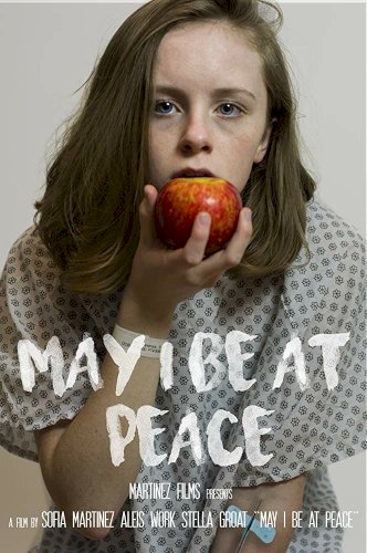 May I Be at Peace - Movie Poster May I Be at Peace - Movie Poster