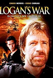 Logan's War: Bound by Honor - Movie Poster Logan's War: Bound by Honor - Movie Poster