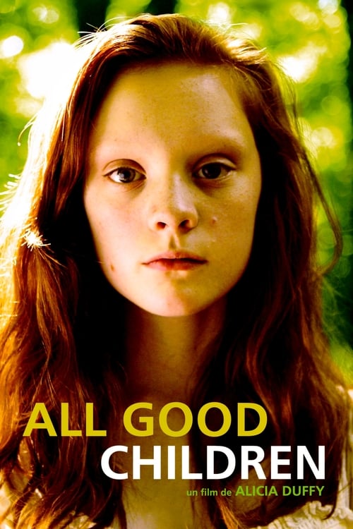 All Good Children - Movie Poster All Good Children - Movie Poster