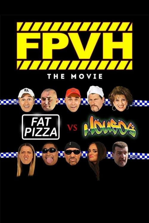Fat Pizza vs Housos - Movie Poster Fat Pizza vs Housos - Movie Poster