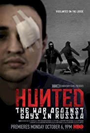 Hunted: The War Against Gays in Russia - Movie Poster Hunted: The War Against Gays in Russia - Movie Poster