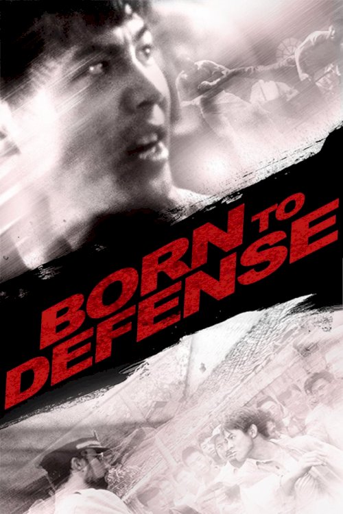 Born to Defence - Movie Poster