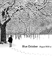 Blue October: Argue with a Tree - Movie Poster Blue October: Argue with a Tree - Movie Poster
