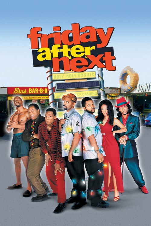Friday After Next - Movie Poster Friday After Next - Movie Poster