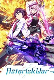 Gakusen toshi asterisk - Movie Poster Gakusen toshi asterisk - Movie Poster