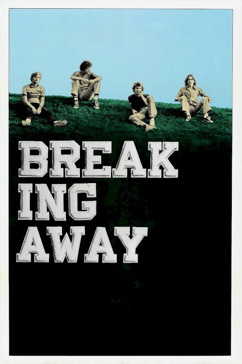 Breaking Away - Movie Poster Breaking Away - Movie Poster