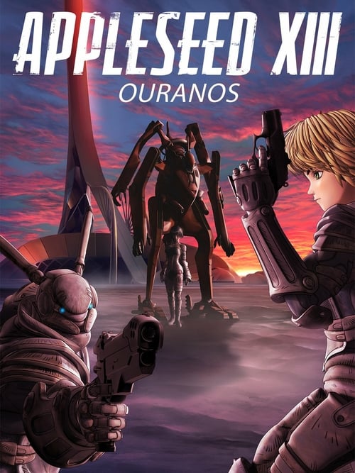 Appleseed XIII: Ouranos - Movie Poster Appleseed XIII: Ouranos - Movie Poster