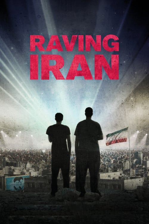 Raving Iran - Movie Poster Raving Iran - Movie Poster