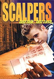 Scalpers - Movie Poster Scalpers - Movie Poster