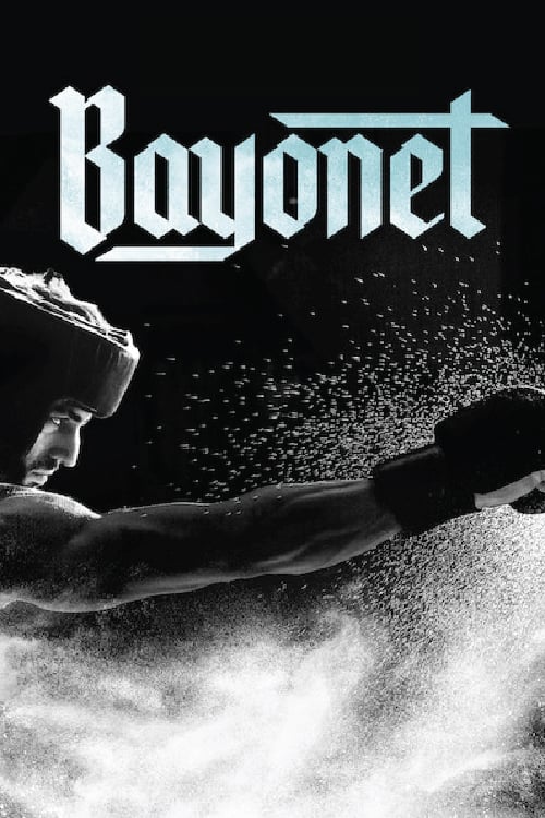 Bayonet - Movie Poster Bayonet - Movie Poster