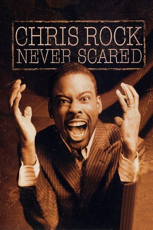 Chris Rock: Never Scared - Movie Poster Chris Rock: Never Scared - Movie Poster