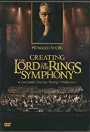Creating the Lord of the Rings Symphony - Movie Poster Creating the Lord of the Rings Symphony - Movie Poster