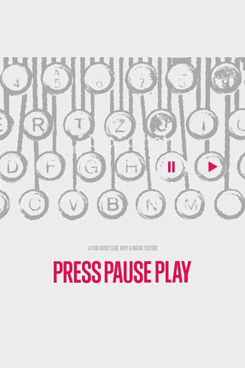 PressPausePlay - Movie Poster PressPausePlay - Movie Poster
