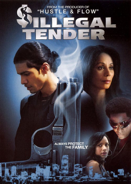Illegal Tender - Movie Poster Illegal Tender - Movie Poster