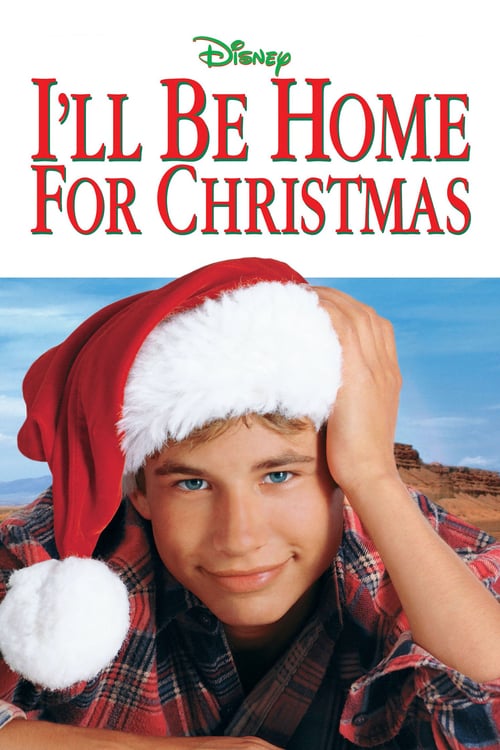 I'll Be Home for Christmas - Movie Poster I'll Be Home for Christmas - Movie Poster