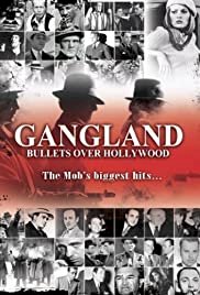 Gangland: Bullets over Hollywood - Movie Poster