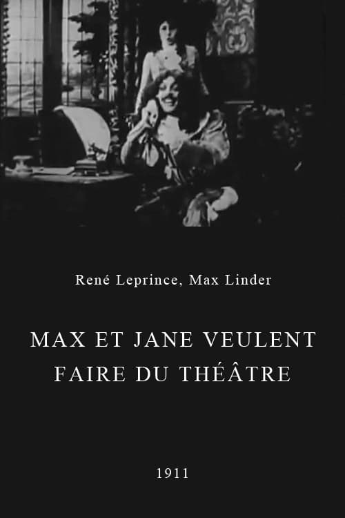 Max and Jane Want to Do Theater - Movie Poster Max and Jane Want to Do Theater - Movie Poster
