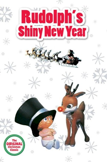 Rudolph's Shiny New Year - Movie Poster Rudolph's Shiny New Year - Movie Poster