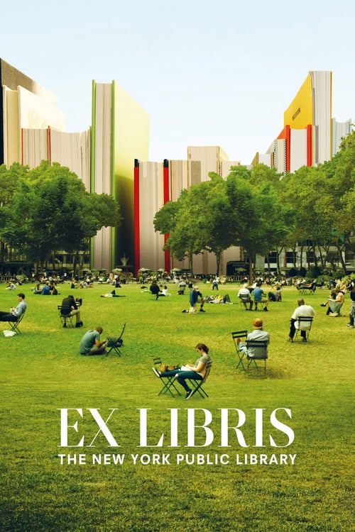Ex Libris: The New York Public Library - Movie Poster Ex Libris: The New York Public Library - Movie Poster