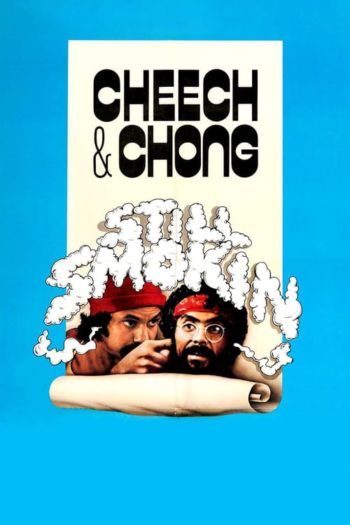 Still Smokin - Movie Poster Still Smokin - Movie Poster