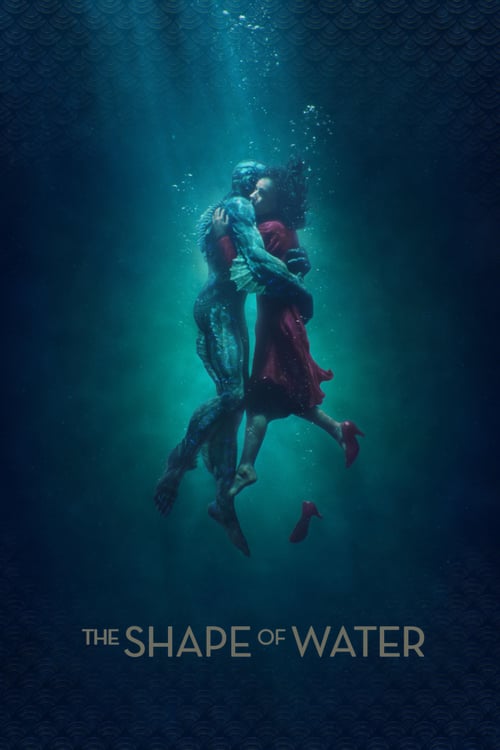 The Shape of Water - Movie Poster The Shape of Water - Movie Poster